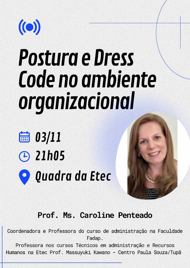 PALESTRA SOBRE POSTURA E DRESS CODE NO AMBIENTE ORGANIZACIONAL