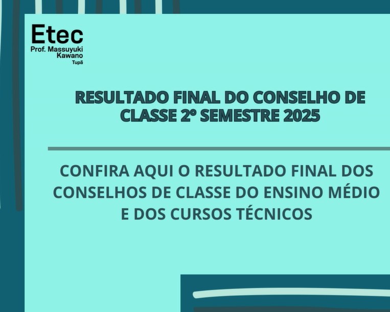 Resultado Conselho de Classe Final 2�Sem/2025