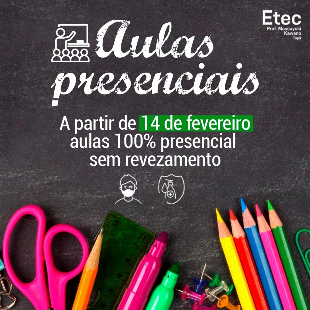 Aulas presenciais sem revezamento a partir de 14-02-2022
